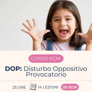 Corso Disturbo Oppositivo Provocatorio ( DOP )